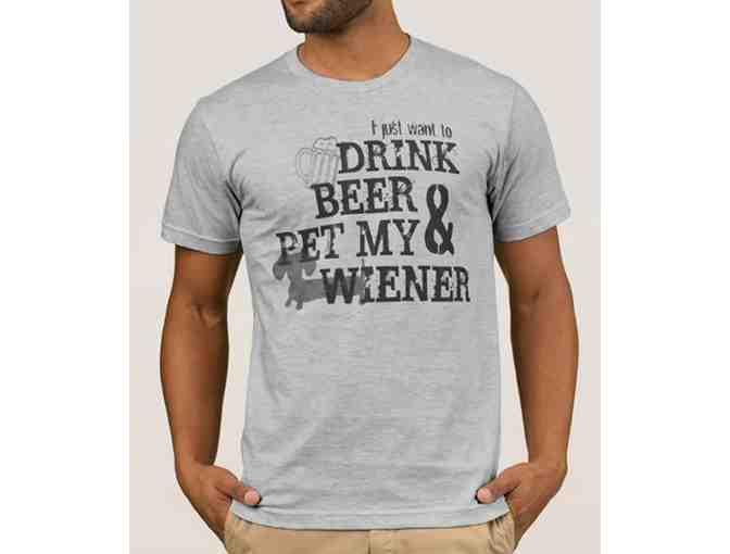 Men's t-shirt - I just want to drink beer and pet my wiener - Size Medium - Photo 1