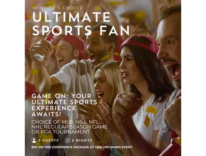 Ultimate Sports Fan Package - Includes your choice of MLB, NBA, NFL, NHL Regular Season Ga - Photo 1