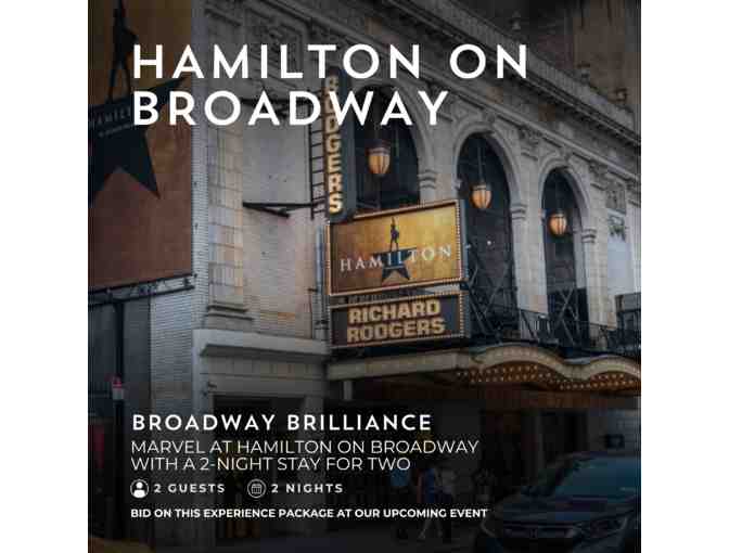 Hamilton on Broadway | 2-Night Stay in NYC