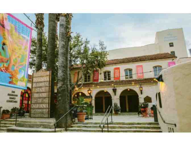 Two (2) Tickets to any Mainstage Production at the Pasadena Playhouse