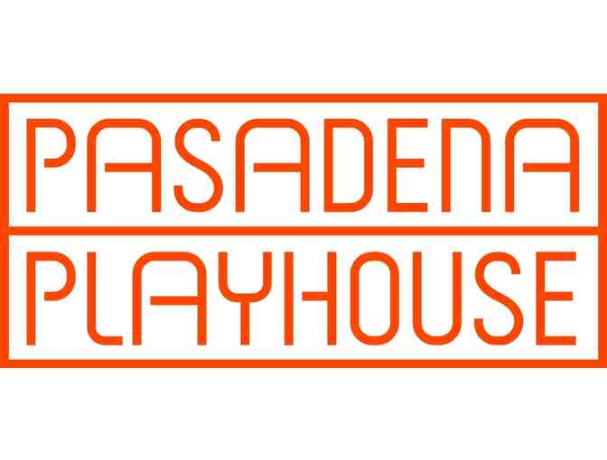 The Pasadena Playhouse - 2 tickets to a mainstage production - Photo 1
