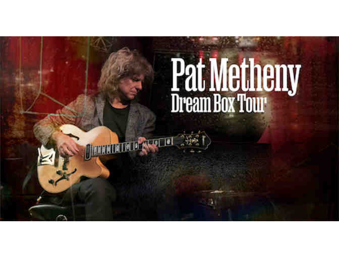 Two (2) Pat Metheny Tickets - Photo 1