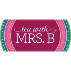 Tea with Mrs. B