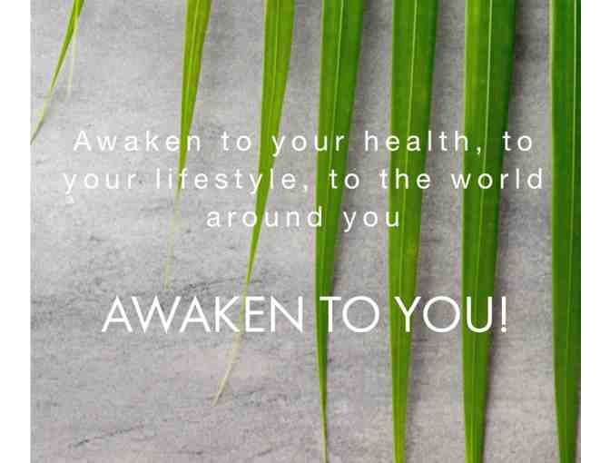 Awaken Now Wellness Gift Package (Value of $190)