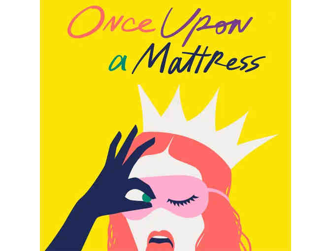 Live Happily Ever After When You See Once Upon a Mattress and Meet Sutton Foster
