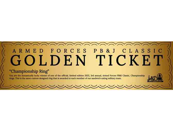 Armed Forces PB&J Classic Championship Ring Golden Ticket #5