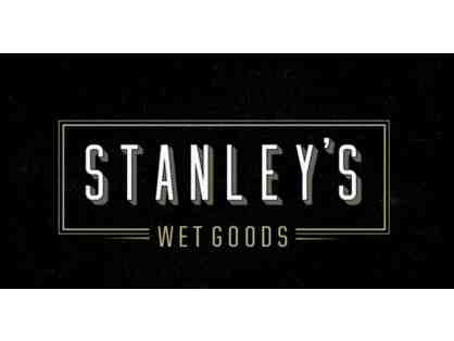 Stanley's Wet Goods: $25 Gift Card