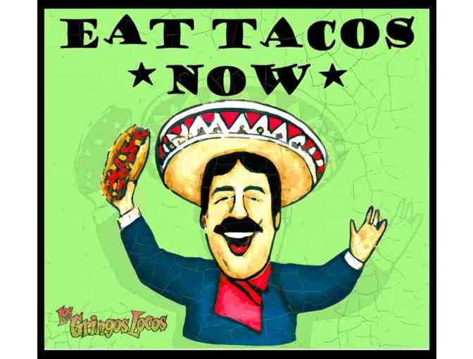 $50 Gift Certificate to Los Gringos Locos