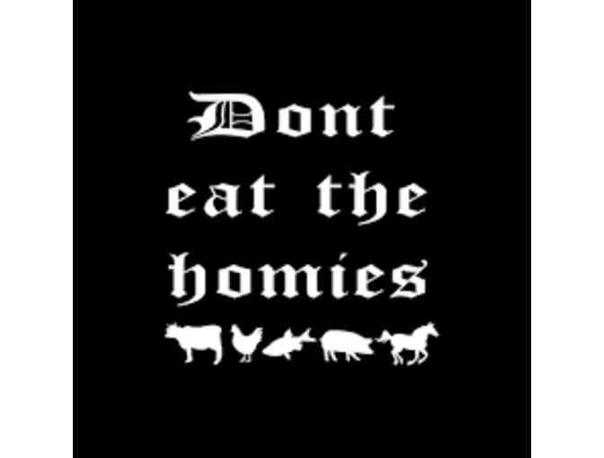 $50 Gift Card to Don't Eat the Homies
