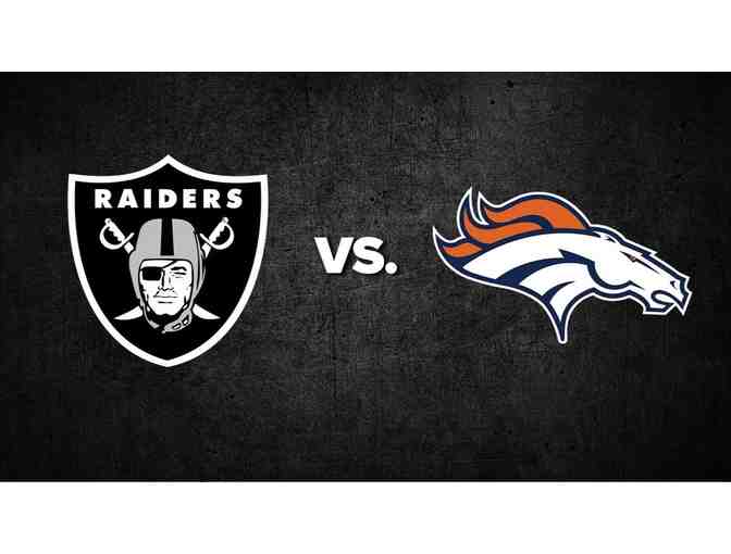 2 Premium Tickets Raiders Vs Broncos-Sunday Nov 24 + Las Vegas Swag Gift Basket - Photo 1